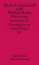 Lewitscharoff, S: Sibylle Lewitscharoff trifft Wilhelm Raabe