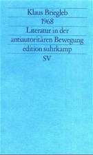 1968. Literatur in der antiautoritären Bewegung