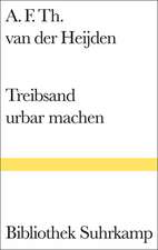 Treibsand urbar machen