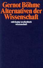 Alternativen der Wissenschaft