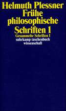 Gesammelte Schriften 1. Frühe philosophische Schriften 1