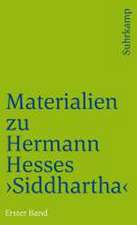 Materialien zu Hermann Hesses »Siddhartha«