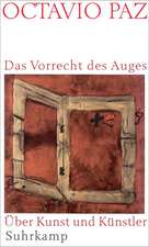 Das Vorrecht des Auges