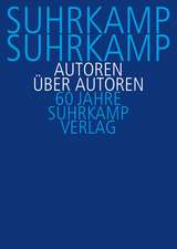 Suhrkamp, Suhrkamp. Autoren über Autoren