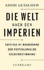 Die Welt nach den Imperien