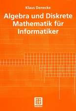 Algebra und Diskrete Mathematik für Informatiker