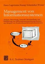 Management von Informationssystemen: Analyse, Bewertung, Auswahl, Bereitstellung und Einführung von Informationssystemkomponenten am Beispiel von Krankenhausinformationssystemen