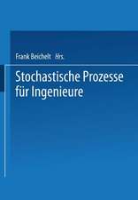 Stochastische Prozesse für Ingenieure