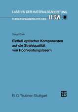 Einfluß optischer Komponenten auf die Strahlqualität von Hochleistungslasern