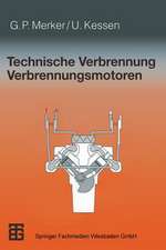 Technische Verbrennung Verbrennungsmotoren