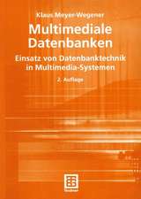 Multimediale Datenbanken: Einsatz von Datenbanktechnik in Multimedia-Systemen