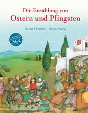 Die Erzählung von Ostern und Pfingsten