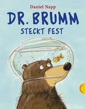 Dr. Brumm steckt fest