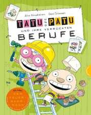 Tatu & Patu 04: Tatu & Patu und ihre verrückten Berufe