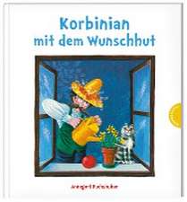 Korbinian mit dem Wunschhut