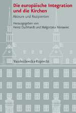 Die Europaische Integration Und Die Kirchen: Akteure Und Rezipienten