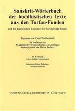 Sanskrit-Worterbuch Der Buddhistischen Texte Aus Den Turfan-Funden. Lieferung 14: Trayo-Dasika / Drstantaka