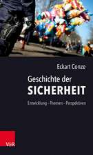 Conze, E: Geschichte der Sicherheit