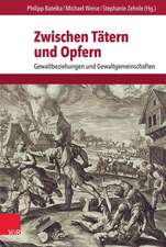 Zwischen Tatern Und Opfern