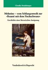 Melusine - Vom Schlangenweib Zur Beaute Mit Dem Fischschwanz: Geschichte Einer Literarischen Aneignung