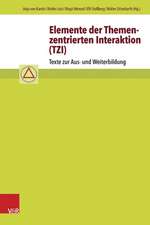 Elemente Der Themenzentrierten Interaktion (Tzi): Texte Zur Aus- Und Weiterbildung