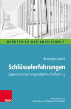 Schlüsselerfahrungen: Supervision im therapeutischen Strafvollzug