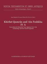 Khirbet Qumrân and Aïn Feshkha IV A