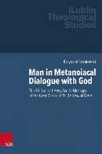 Man in Metanoiacal Dialogue with God