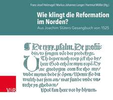 Wie klingt die Reformation im Norden?