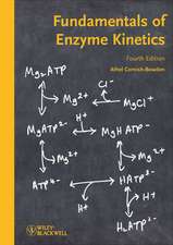 Fundamentals of Enzyme Kinetics 4e