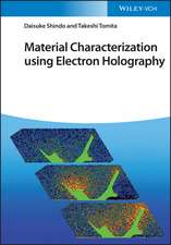 Material Characterization using Electron Holography