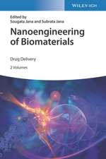 Nanoengineering of Biomaterials – Drug Delivery & Biomedical Applications