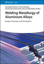 Welding Metallurgy of Aluminium Alloys – Design, Processes and Simulations