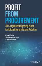 Profit from Procurement – 30% Ergebnissteigerung durch funktionsübergreifendes Arbeiten