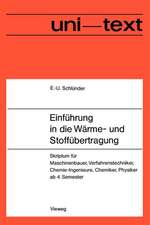 Einführung in die Wärme- und Stoffübertragung: Skriptum für Maschinenbauer, Verfahrenstechniker, Chemie-Ingenieure, Chemiker, Physiker ab 4. Semester