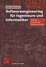 Softwareengineering für Ingenieure und Informatiker: Planung, Entwurf und Implementierung