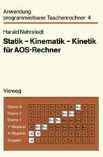 Statik — Kinematik — Kinetik für AOS-Rechner