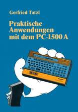 Praktische Anwendungen mit dem PC 1500 A: 30 BASIC-Programme