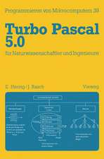 Turbo Pascal 5.0 für Naturwissenschaftler und Ingenieure