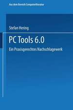 PC Tools 6. 0: Ein Praxisgerechtes Nachschlagewerk