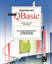 Arbeiten mit MS-DOS QBasic: Das optimale Benutzerhandbuch von Microsoft für das neue MS-DOS BASIC