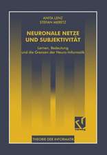 Neuronale Netze und Subjektivität: Lernen, Bedeutung und die Grenzen der Neuro-Informatik