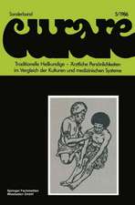 Traditionelle Heilkundige — Ärztliche Persönlichkeiten im Vergleich der Kulturen und medizinischen Systeme / Traditional Healers — Iatric Personalities in Different Cultures and Medical Systems