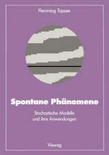 Spontane Phänomene: Stochastische Modelle und ihre Anwendungen