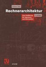 Rechnerarchitektur: Eine Einführung für Ingenieure und Informatiker