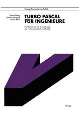 Turbo-Pascal für Ingenieure: Eine Einführung mit Anwendungen aus Naturwissenschaft und Technik