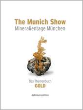 The Munich Show - Mineralientage München - 2013