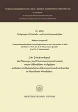 Der Zweckverband als Planungs- und Finanzierungsinstrument neuer öffentlicher Aufgaben: erläutert am Beispiel eines Abwasserzweckverbandes in Nordrhein-Westfalen