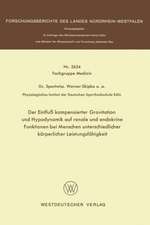 Der Einfluß kompensierter Gravitation und Hypodynamik auf renale und endokrine Funktionen bei Menschen unterschiedlicher körperlicher Leistungsfähigkeit