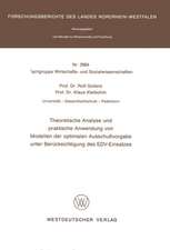 Theoretische Analyse und praktische Anwendung von Modellen der optimalen Ausschußvorgabe unter Berücksichtigung des EDV-Einsatzes